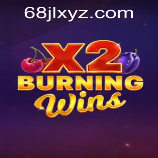 Explore the Thrills of BurningWinsX2: A New Era in Gaming